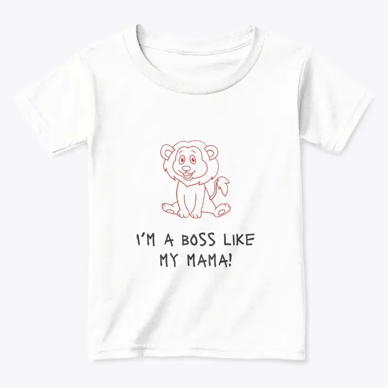 I'M A BOSS LIKE MY MAMA - Kids Item